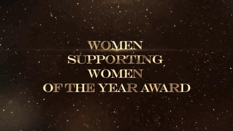 Women Supporting Women Award of the year