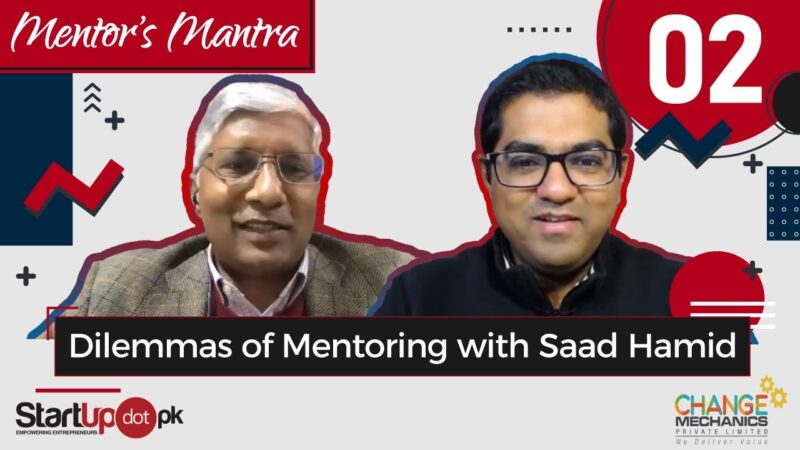 Dilemmas of Mentoring with Saad Hamid | Mentor’s Mantra Episode 2